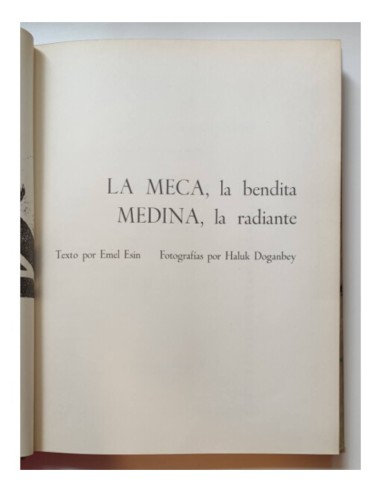 LA MECA LA BENDITA Y MEDINA LA RADIANTE