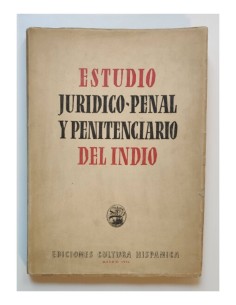 ESTUDIO JURÍDICO-PENAL Y PENITENCIARIO DEL INDIO
