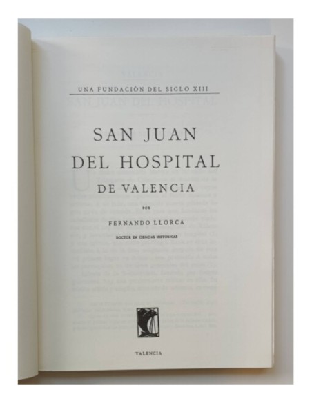 SAN JUAN DEL HOSPITAL DE VALENCIA. FUNDACIÓN DEL SIGLO XIII