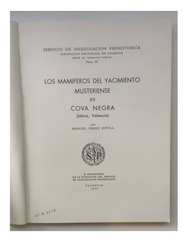 LOS MAMÍFEROS DEL YACIMIENTO MUSTERIENSE DE COVA NEGRA (JÁTIVA, VALENCIA)