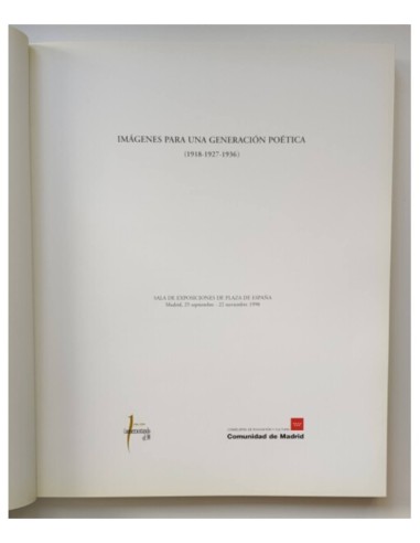 IMÁGENES PARA UNA GENERACIÓN POÉTICA (1918-1927-1936)