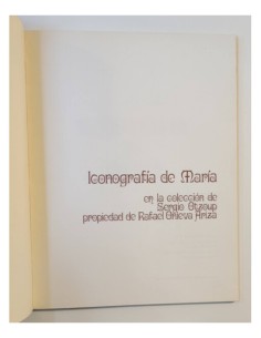 ICONOGRAFÍA DE MARÍA EN LA COLECCIÓN DE SERGIO OTZOUP PROPIEDAD DE RAFAEL ONIEVA ARIZA 2