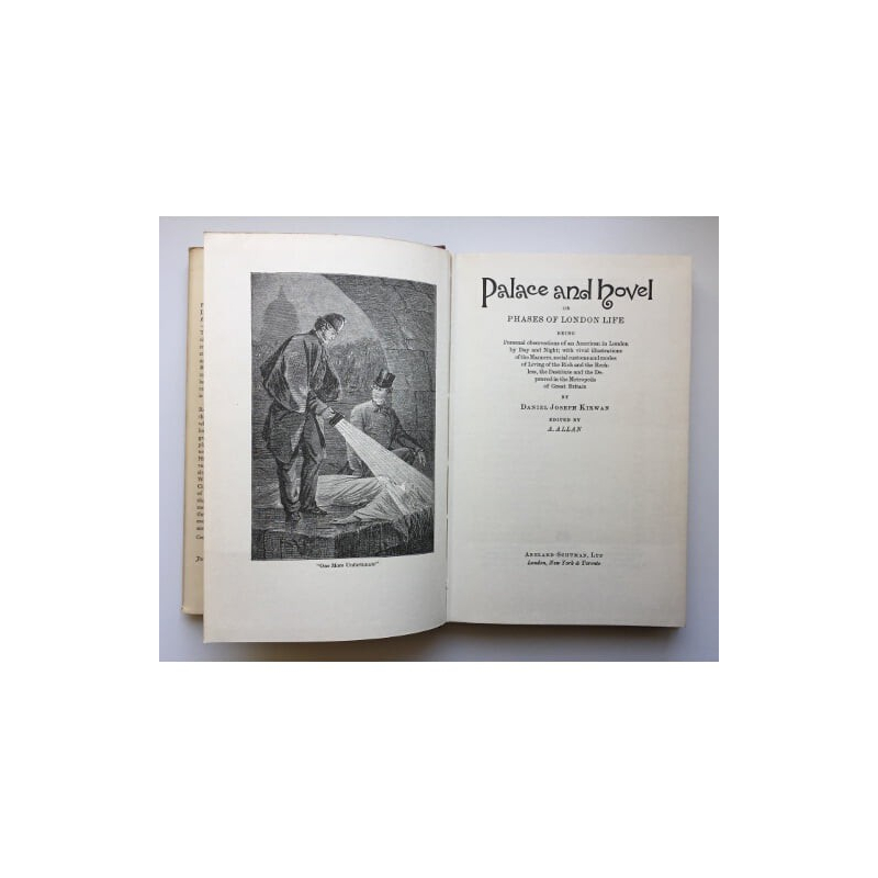 Palace and Hovel or Phases of London Life Being Personal Observations of an American in London By Day and Night; with Vivid Illu