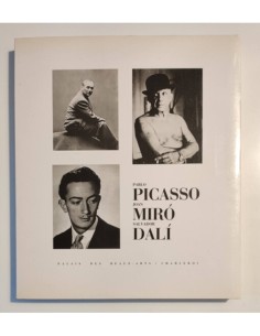 PABLO PICASSO, JOAN MIRÓ, SALVADOR DALÍ