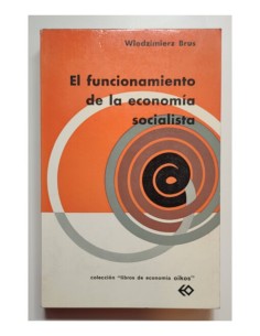 EL FUNCIONAMIENTO DE LA ECONOMÍA SOCIALISTA