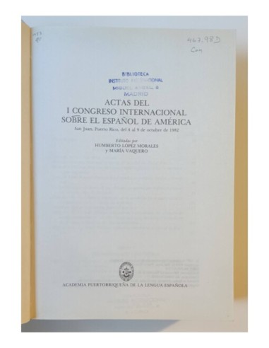 ACTAS DEL I CONGRESO INTERNACIONAL SOBRE EL ESPAÑOL DE AMÉRICA
