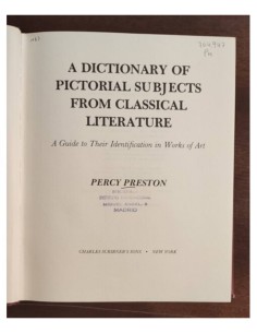 A DICTIONARY OF PICTORIAL SUBJECTS FROM CLASSICAL LITERATURE: A GUIDE TO THEIR IDENTIFICATION IN WORKS OF ART 2