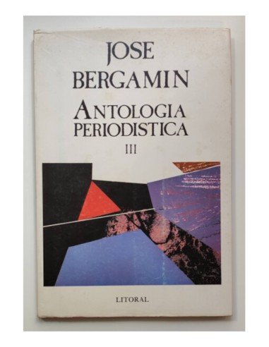 ANTOLOGÍA PERIODÍSTICA III: EL PENSAMIENTO DE UN ESQUELETO