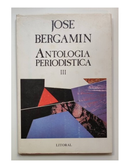 ANTOLOGÍA PERIODÍSTICA III: EL PENSAMIENTO DE UN ESQUELETO
