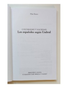 COLUMNISMO Y SOCIEDAD. LOS ESPAÑOLES SEGÚN UMBRAL 2