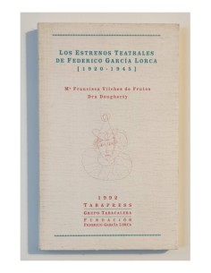 LOS ESTRENOS TEATRALES DE FEDERICO GARCÍA LORCA (1920-1945)