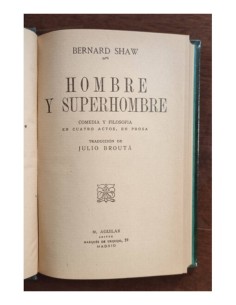 HOMBRE Y SUPERHOMBRE: COMEDIA Y FILOSOFÍA EN CUATRO ACTOS, EN PROSA 2