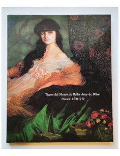 TESOROS DEL MUSEO DE BELLAS ARTES DE BILBAO. PINTURA: 1400-1939