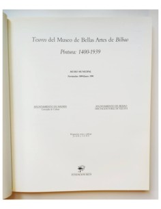 TESOROS DEL MUSEO DE BELLAS ARTES DE BILBAO. PINTURA: 1400-1939 2