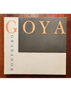 GOYA GRABADOR