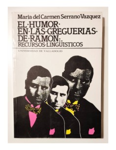 EL HUMOR EN LAS GREGUERÍAS DE RAMÓN. RECURSOS LINGÜÍSTICOS