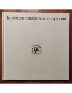 LA PINTURA CATALANA EN EL SIGLO XIX