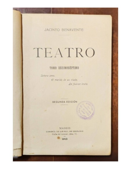 TEATRO: SEÑORA AMA. EL MARIDO DE SU VIUDA. LA FUERZA BRUTA