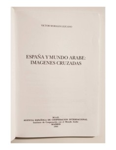 ESPAÑA Y MUNDO ÁRABE: IMÁGENES CRUZADAS 2