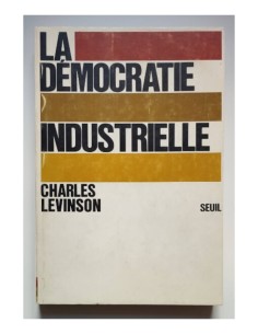 LA DÉMOCRATIE INDUSTRIELLE