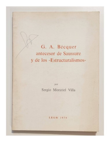G. A. BÉCQUER ANTECESOR DE SAUSSURE Y DE LOS ESTRUCTURALISMO