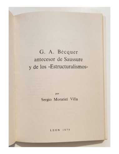 G. A. BÉCQUER ANTECESOR DE SAUSSURE Y DE LOS ESTRUCTURALISMO