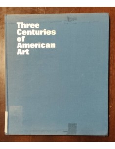 THE CENTURIES OF AMERICAN ART