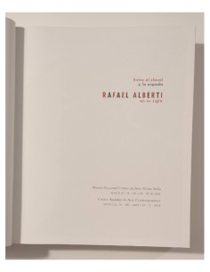 ENTRE EL CLAVEL Y LA ESPADA: RAFAEL ALBERTI EN SU SIGLO 2