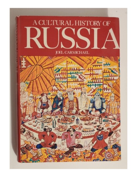 A CULTURAL HISTORY OF RUSSIA