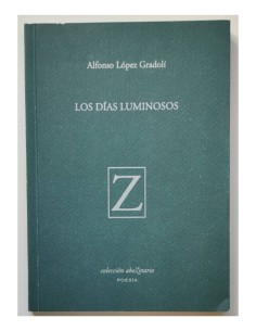 LOS DÍAS LUMINOSOS