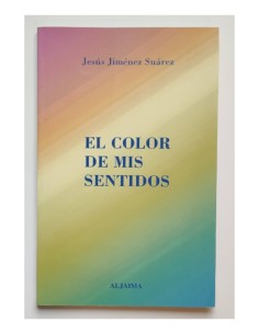 EL COLOR DE MIS SENTIDOS