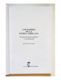 LOS PADRES DE LA PATRIA AFRICANA: SU PENSAMIENTO POLÍTICO Y SU GOBIERNO 2
