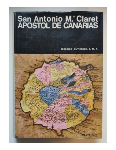 SAN ANTONIO Mª CLARET APÓSTOL DE CANARIAS