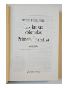 LAS LANZAS COLORADAS. PRIMERA NARRATIVA 2