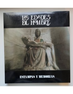 LAS EDADES DEL HOMBRE: ESTAMPAS Y MEMORIAS