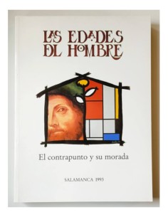 EL CONTRAPUNTO Y SU MORADA: LAS EDADES DEL HOMBRE