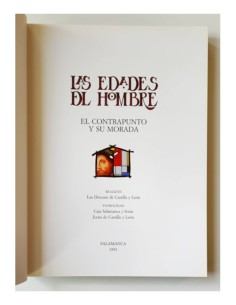 EL CONTRAPUNTO Y SU MORADA: LAS EDADES DEL HOMBRE 2