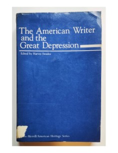 THE AMERICAN WRITER AND THE GREAT DEPRESSION
