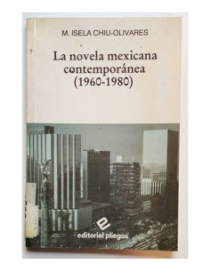 LA NOVELA MEXICANA CONTEMPORÁNEA (1960-1980)