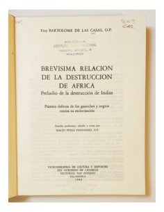 BREVÍSIMA RELACIÓN DE LA DESTRUCCIÓN DE ÁFRICA: PRELUDIO DE LA DESTRUCCIÓN DE LAS INDIAS 2