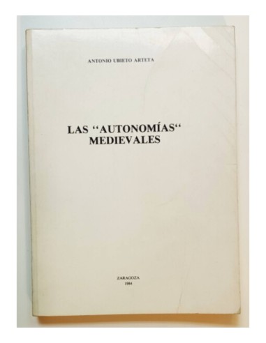 LAS AUTONOMÍAS MEDIEVALES