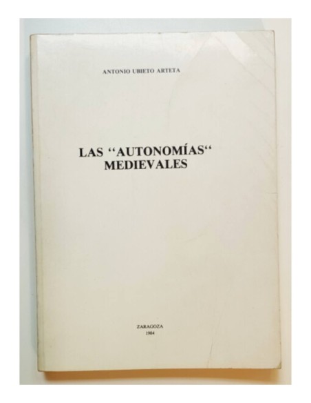 LAS AUTONOMÍAS MEDIEVALES