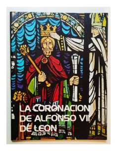 LA CORONACIÓN DE ALFONSO VII DE LEÓN 1135 LOS VITRALES DE LA CAJA DE AHORROS