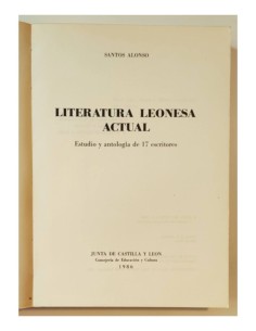 LITERATURA LEONESA ACTUAL: ESTUDIO Y ANTOLOGÍA 2