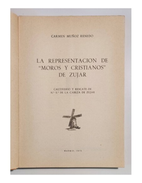 LA REPRESENTACIÓN DE MOROS Y CRISTIANOS DE ZUJAR