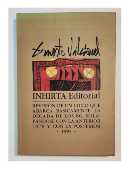 ERNESTO VALCÁRCEL. REVISIÓN DE UN CICLO 1978-1995