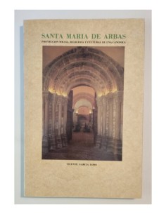 SANTA MARÍA DE ARBAS: PROYECCIÓN SOCIAL, RELIGIOSA Y CULTURAL DE UNA CANÓNICA