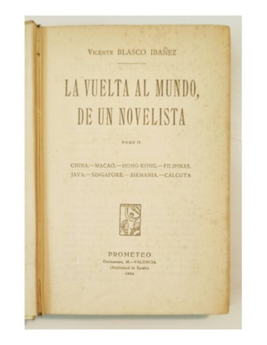 LA VUELTA AL MUNDO DE UN NOVELISTA. TOMO II