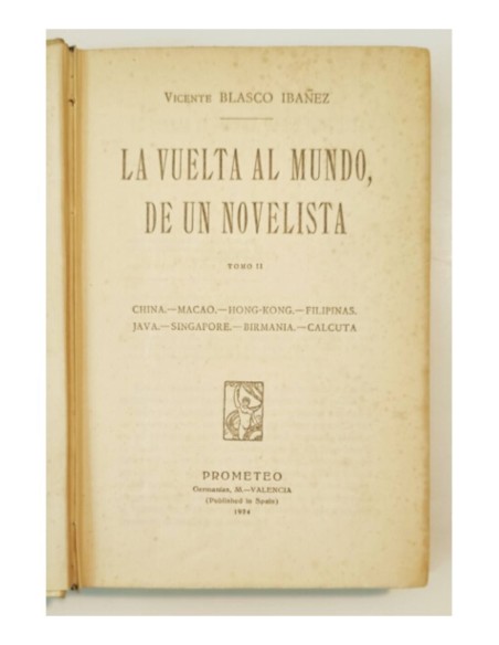 LA VUELTA AL MUNDO DE UN NOVELISTA. TOMO II