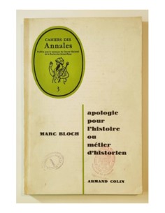 APOLOGIE POUR L’HISTOIRE OU MÉTIER D’HISTORIEN